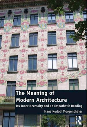 Meaning of Modern Architecture