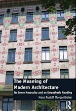 Meaning of Modern Architecture