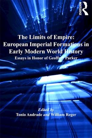 Limits of Empire: European Imperial Formations in Early Modern World History