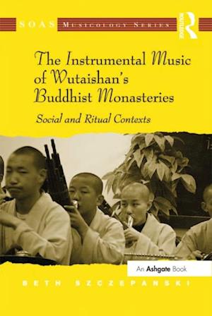 Instrumental Music of Wutaishan's Buddhist Monasteries