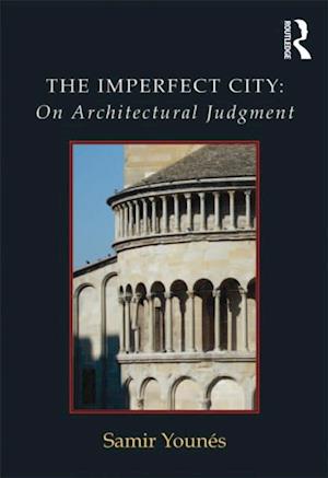 Imperfect City: On Architectural Judgment