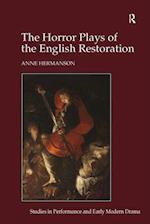 Horror Plays of the English Restoration