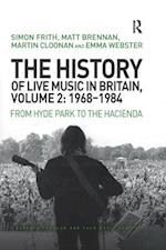 History of Live Music in Britain, Volume II, 1968-1984