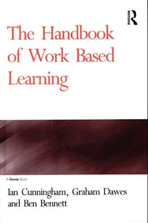 The Handbook of Work Based Learning