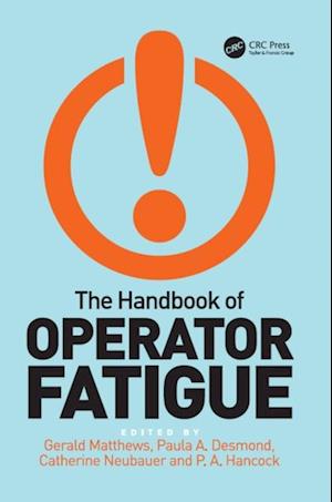 The Handbook of Operator Fatigue