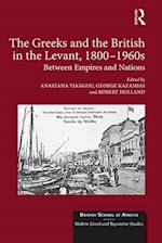 Greeks and the British in the Levant, 1800-1960s