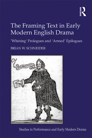 The Framing Text in Early Modern English Drama