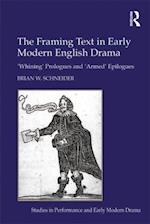 Framing Text in Early Modern English Drama