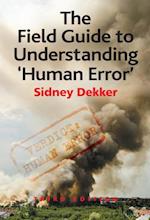 The Field Guide to Understanding ''Human Error''