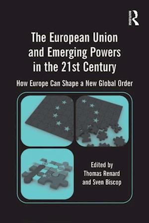 European Union and Emerging Powers in the 21st Century