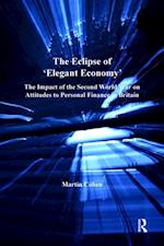Eclipse of 'Elegant Economy'
