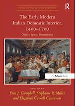 The Early Modern Italian Domestic Interior, 1400–1700