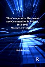 The Co-operative Movement and Communities in Britain, 1914-1960