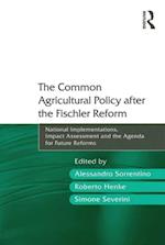 Common Agricultural Policy after the Fischler Reform