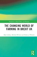 Changing World of Farming in Brexit UK