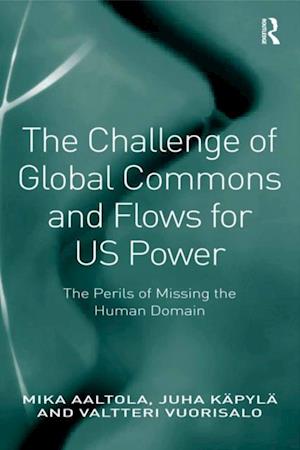 Challenge of Global Commons and Flows for US Power