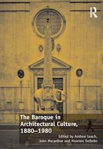 Baroque in Architectural Culture, 1880-1980