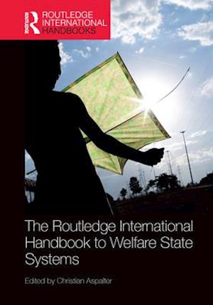 Routledge International Handbook to Welfare State Systems