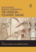 Routledge Research Companion to the Medieval Icelandic Sagas