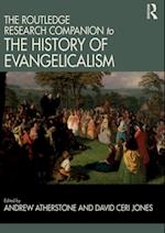 The Routledge Research Companion to the History of Evangelicalism