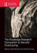 The Routledge Research Companion to Security Outsourcing