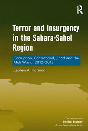 Terror and Insurgency in the Sahara-Sahel Region