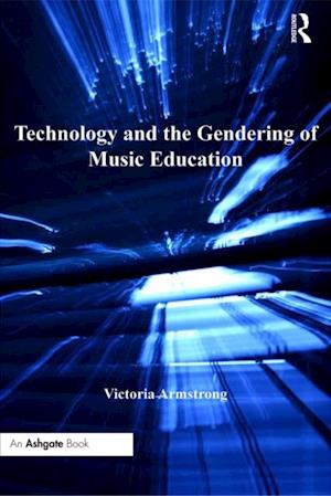 Technology and the Gendering of Music Education