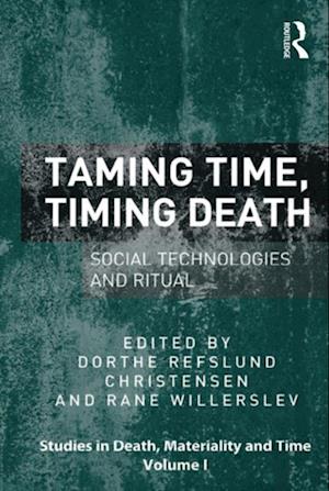 Taming Time, Timing Death