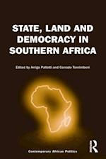 State, Land and Democracy in Southern Africa