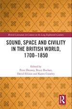 Sound, Space and Civility in the British World, 1700-1850