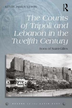 Counts of Tripoli and Lebanon in the Twelfth Century