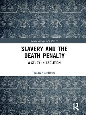 Slavery and the Death Penalty