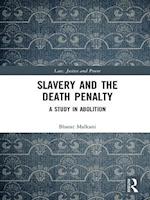 Slavery and the Death Penalty
