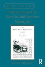 Serialization and the Novel in Mid-Victorian Magazines