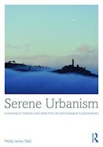 Serene Urbanism