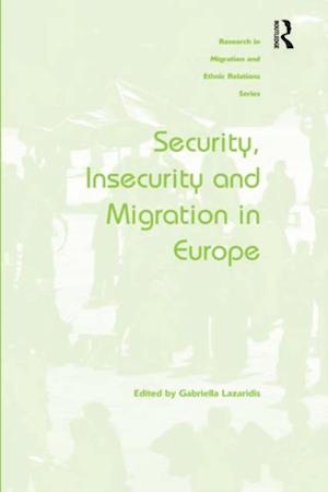 Security, Insecurity and Migration in Europe