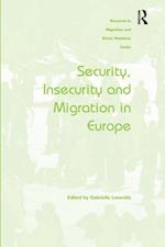 Security, Insecurity and Migration in Europe