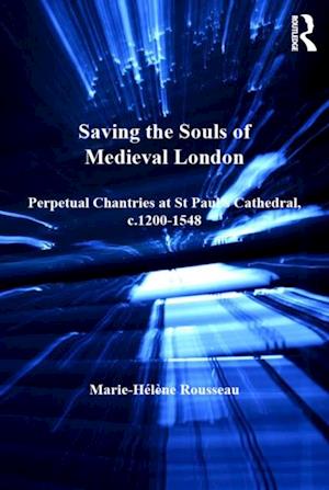 Saving the Souls of Medieval London