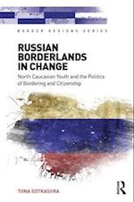 Russian Borderlands in Change