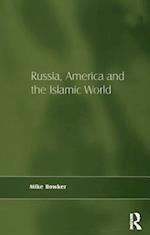Russia, America and the Islamic World