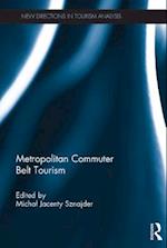 Metropolitan Commuter Belt Tourism