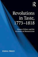 Revolutions in Taste, 1773–1818