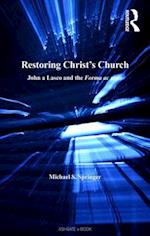 Restoring Christ''s Church