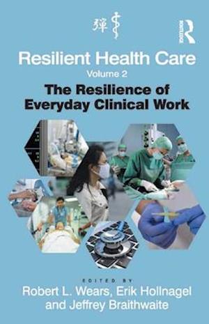 Resilient Health Care, Volume 2