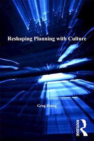 Reshaping Planning with Culture