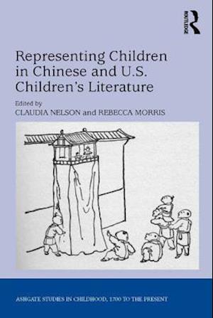 Representing Children in Chinese and U.S. Children''s Literature