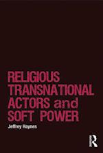 Religious Transnational Actors and Soft Power