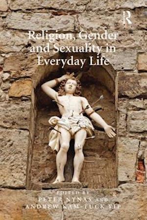 Religion, Gender and Sexuality in Everyday Life