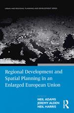 Regional Development and Spatial Planning in an Enlarged European Union