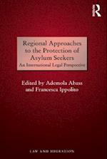 Regional Approaches to the Protection of Asylum Seekers